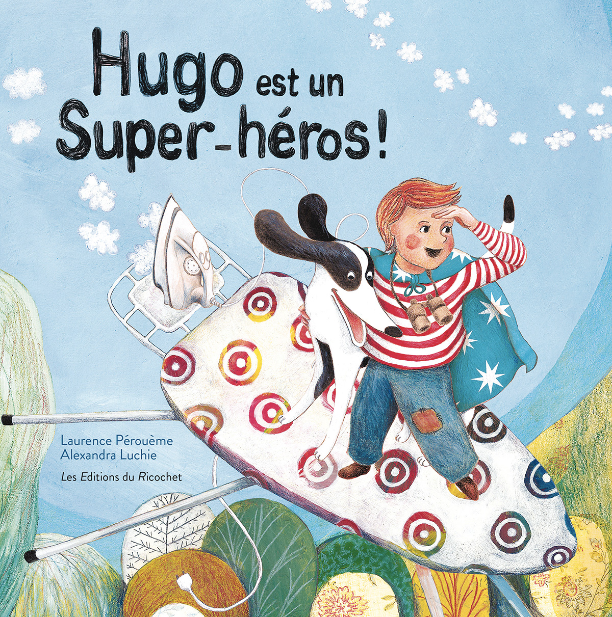 Hugo est un super-héros ! - … et la maison pleine de dangers !